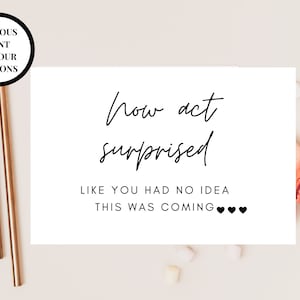 Ahora actúe sorprendido como si no tuviera idea de que esto vendría tarjeta / 24 opciones de color de texto / Tarjeta de relleno de caja de propuesta de boda / Bolsa de regalo de novia del equipo