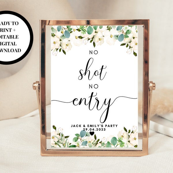 Editable No Shot No Entry Sign/ Greenery Floral Wedding No Shot No Entry/ Eucalyptus Hen Party No Shot No Entry Sign/ Bachelorette Poster