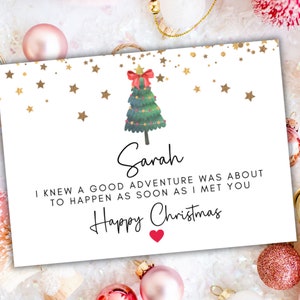 Ik wist dat er een goed avontuur zou gebeuren zodra ik je ontmoette Romantische kerstkaart / vrolijk kerstfeest voor partner / vrouw / echtgenoot