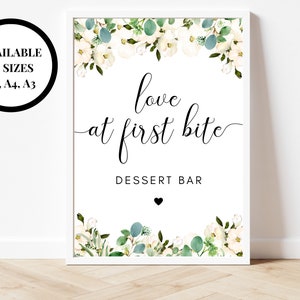 Personalised Love at First Bite Sign/ Greenery Floral Wedding Dessert Bar Party Sign Poster/ Eucalyptus Hen Party Love at First Bite Sign
