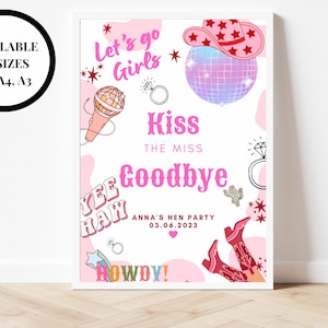 Kiss the Miss Goodbye Last Rodeo Sign/Cowgirl Disco Hen Evening/Bridal Shower/Ostatnia dyskoteka/Let's Go Girls Nashville/Nash Bash Country Sign