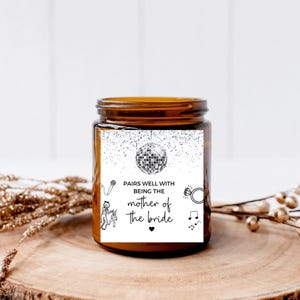 Se marie bien avec l'étiquette de bougie « Être la mère de la mariée » / Cadeau personnalisé pour bougies de fête d'anniversaire de jeune fille boule disco argentée / Sticker pour la douche nuptiale