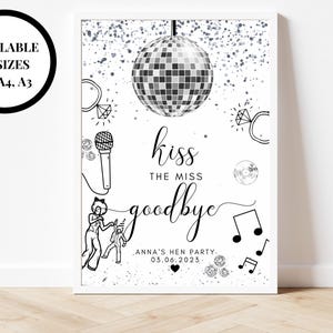 Pocałuj pannę na pożegnanie znak/Spersonalizowana srebrna kula dyskotekowa dekoracja na wieczór panieński/Panna młoda/Srebrny motyw plakatu Miss to Mrs Last Disco