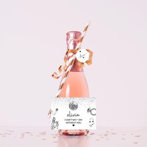 Etichetta per bottiglia di prosecco "I Cant Say I Do Without You"/Adesivo per bottiglia di vino per addio al nubilato con palla da discoteca in argento/Decorazione per la sposa di squadra/Bomboniere per damigelle d'onore