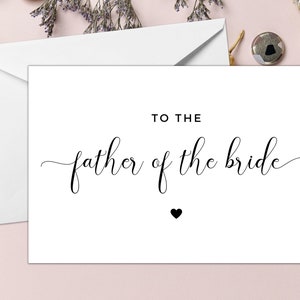 To the Father of the Bride Card/ Thank You Card for Father of the Bride/ Appreciation Gift/ Post Wedding Father of the Bride Card/ A40/ A51