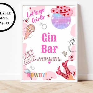 Gin Bar Sign/ Last Rodeo Personalised Cowgirl Disco Ball Hen Party/ Drinks Alcohol Cocktail/ Let&#39;s Go Girls Nashville/Nash Bash Country Sign