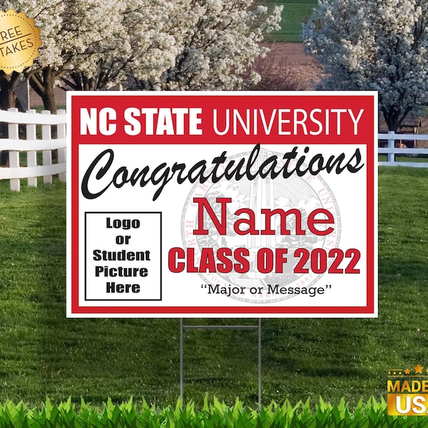 NC State Wolfpack Class of (Any Year) "CUSTOM or STANDARD" available.  Corrugated Indoor/Outdoor Yard Sign