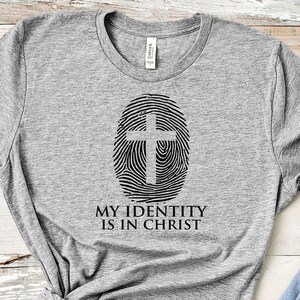 My Identity is in Christ shirt