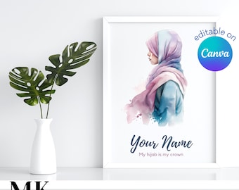Printable Hijab Wall Art Poster for girls, Editable on Canva "Hijab is my crown" Watercolour style