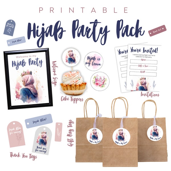 Hijab Party Pack Printable - Digital Download | Hijab Party Cake Toppers, Welcome Sign, Thank You Tags, Invitation & more | Hijab Party