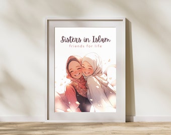 Sisters in Islam, Friends for Life | Muslim Girl Friendship Illustration | Instant Download | Muslimah Wall Art | Islamic Home Decor
