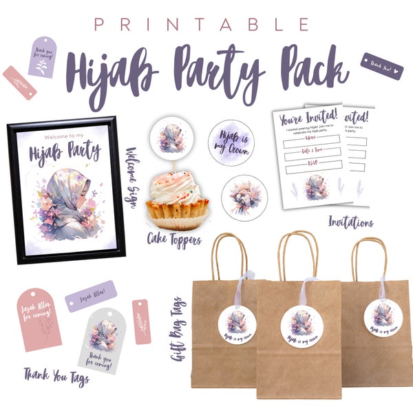 Hijab Party Pack Printable - Digital Download | Hijab Party Cake Toppers, Welcome Sign, Thank You Tags, Invitation & more | Hijab Party