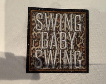 Swing Baby Swing Iron on Patch