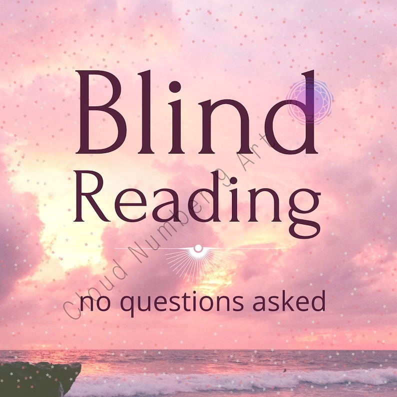 Blind Reading without Questions | 24 Hours From Purchase | Same Day Reading | Psychic Reading | Divination | Future Reading | Oracle. 