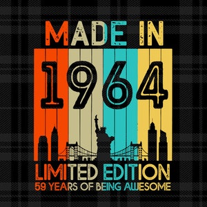 60 Years Old Birthday Vintage Made In 1964 Limited Edition Svg