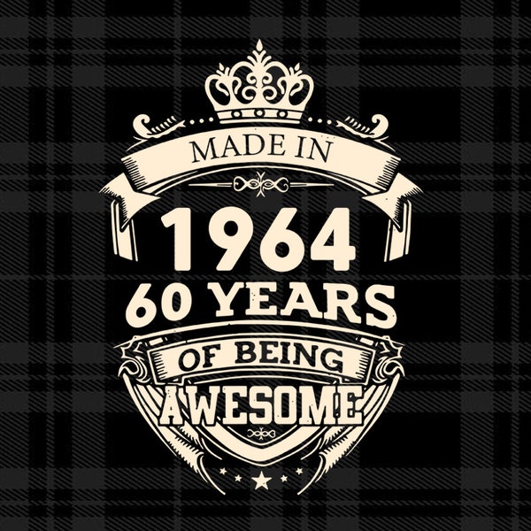 Made in 1964 60 Years Of Being Awesome Svg