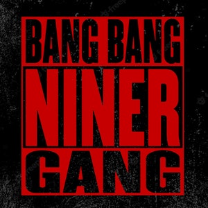 B aNg BaNg Nin Er GaNg Svg, NinEr Svg BanG 49 Svg Digital