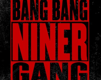 B aNg BaNg Nin Er GaNg Svg, NinEr Svg BanG 49 Svg Digital