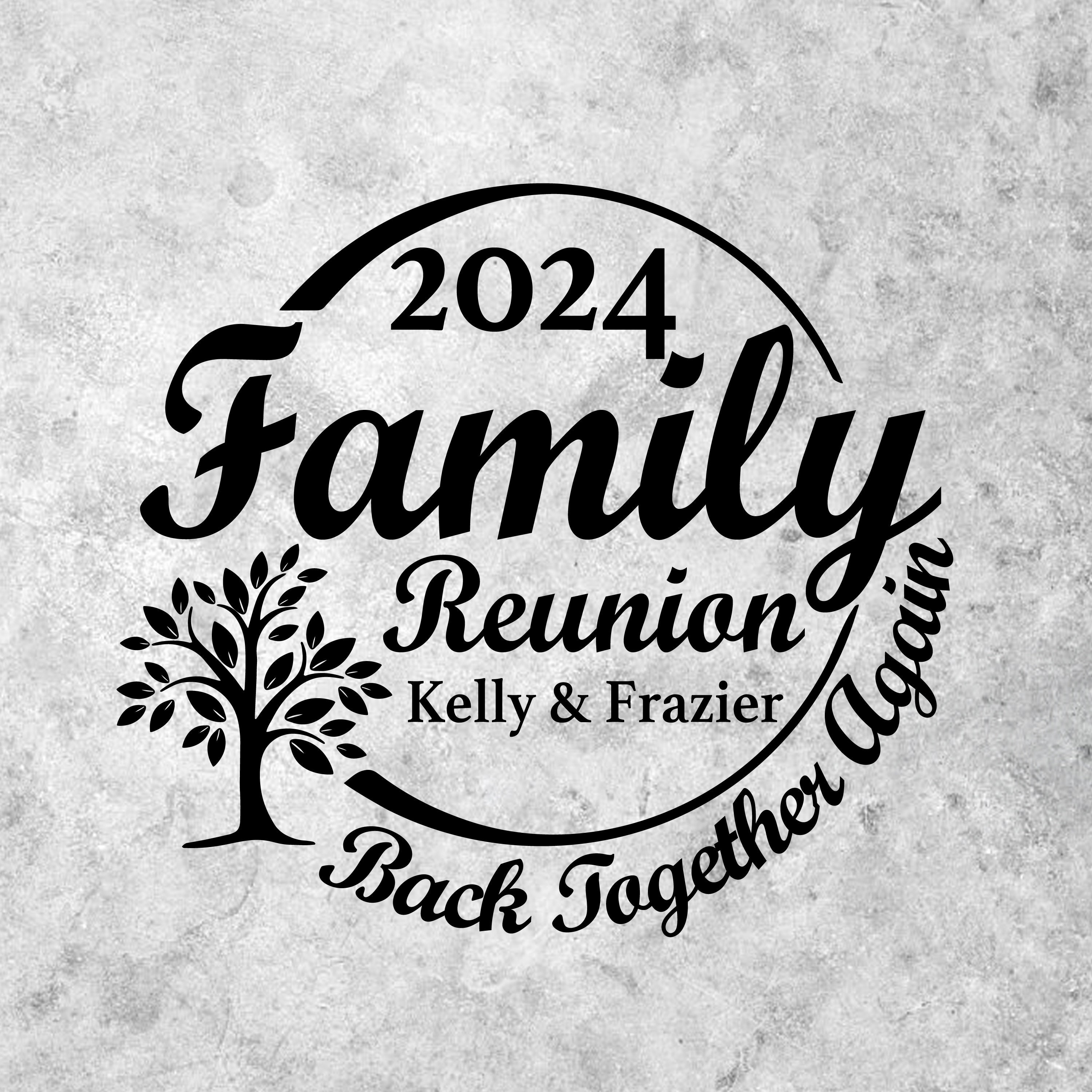 Custom Family Reunion 2024 Svg, Kelly & Frazier Svg - Etsy