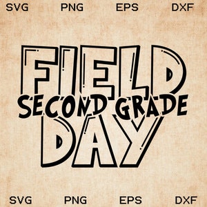 Può includere: Grafica in bianco e nero con il testo "Field Day Second Grade" in un carattere in grassetto e stilizzato.