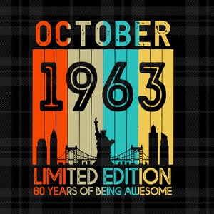 63 Years Old Birthday Vintage October 1963 Limited Edition Svg