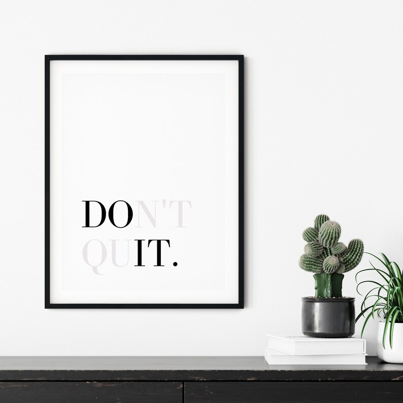 Don't Quit Print Do It Wall Art Printable Motivational Etsy UK