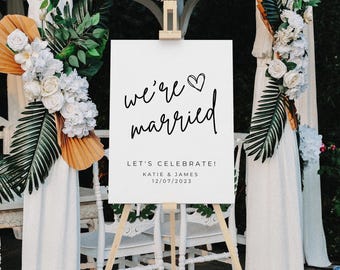 We're Married Wedding Welcome Sign, Foam Board or Digital
