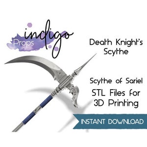 May include: A digitally rendered image of the Death Knight's Scythe, a fantasy weapon. The scythe features a curved silver blade, ornate metalwork, and a blue-wrapped handle. Text on the image reads "Scythe of Sariel STL Files for 3D Printing."
