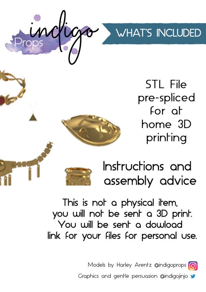 May include: A digital download of a 3D printable model of a golden crown, necklace, and other jewelry pieces. The image includes the text "indigo Props" and "WHAT'S INCLUDED".