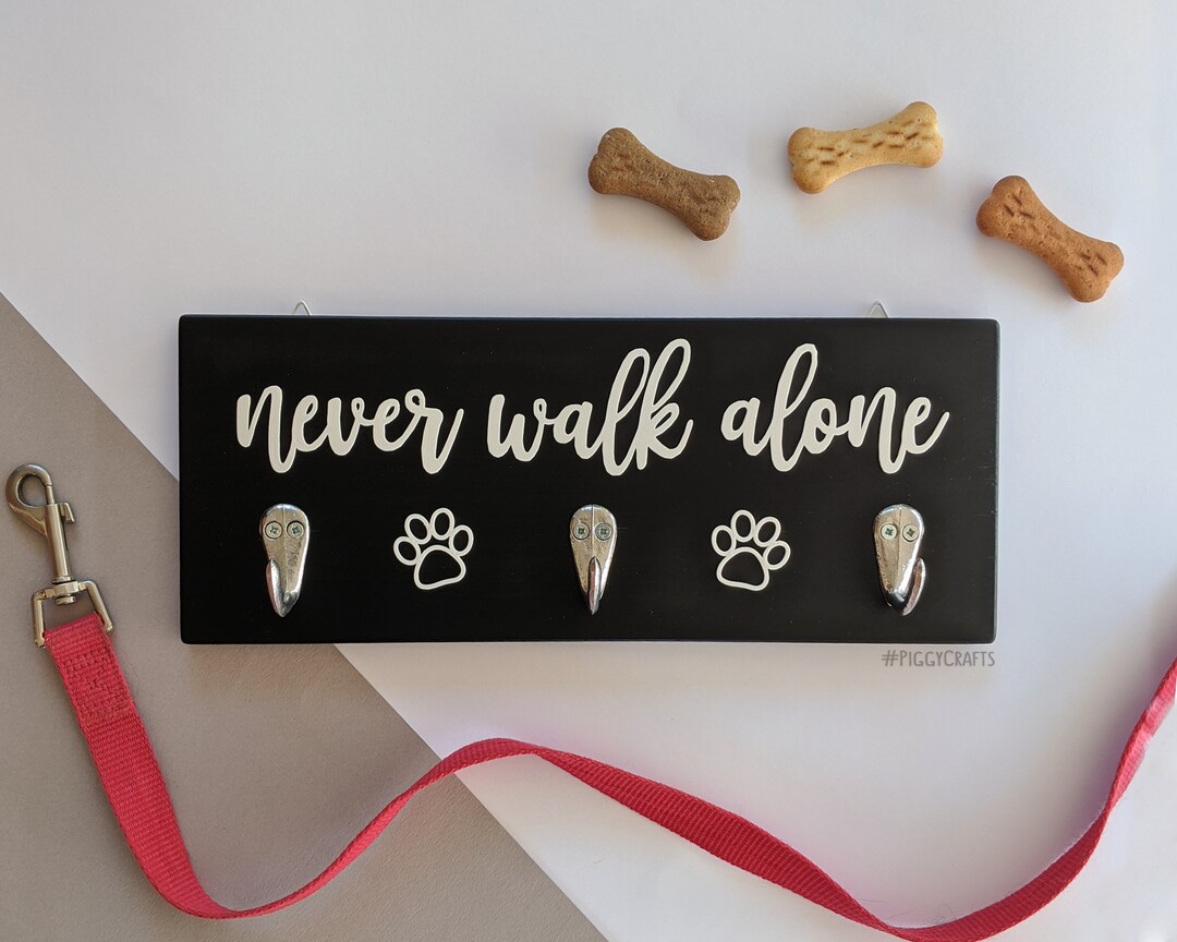 Never Walk Alone Dog Leash Rack Leash Holder 3D Printed Etsy