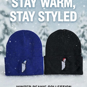 May include: A promotional image featuring two winter beanies, one blue and one black, with an embroidered design. The text "STAY WARM, STAY STYLED" is at the top, and "WINTER BEANIE COLLECTION" is at the bottom.