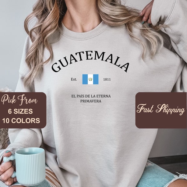 Guatemala Sweatshirt, Guatemala Crewneck, Guatemala Shirt, Guatemala Gift, Guatemala Flag, Travel Sweatshirt, Comfortable Unisex Pullover