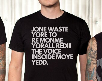 JONE WASTE YORE Tore Monmee Yorall Redii The Voice Rock Band, Hip Hop Legend Shirt, Unisex Shirt, Limited Edition Black T-Shirt