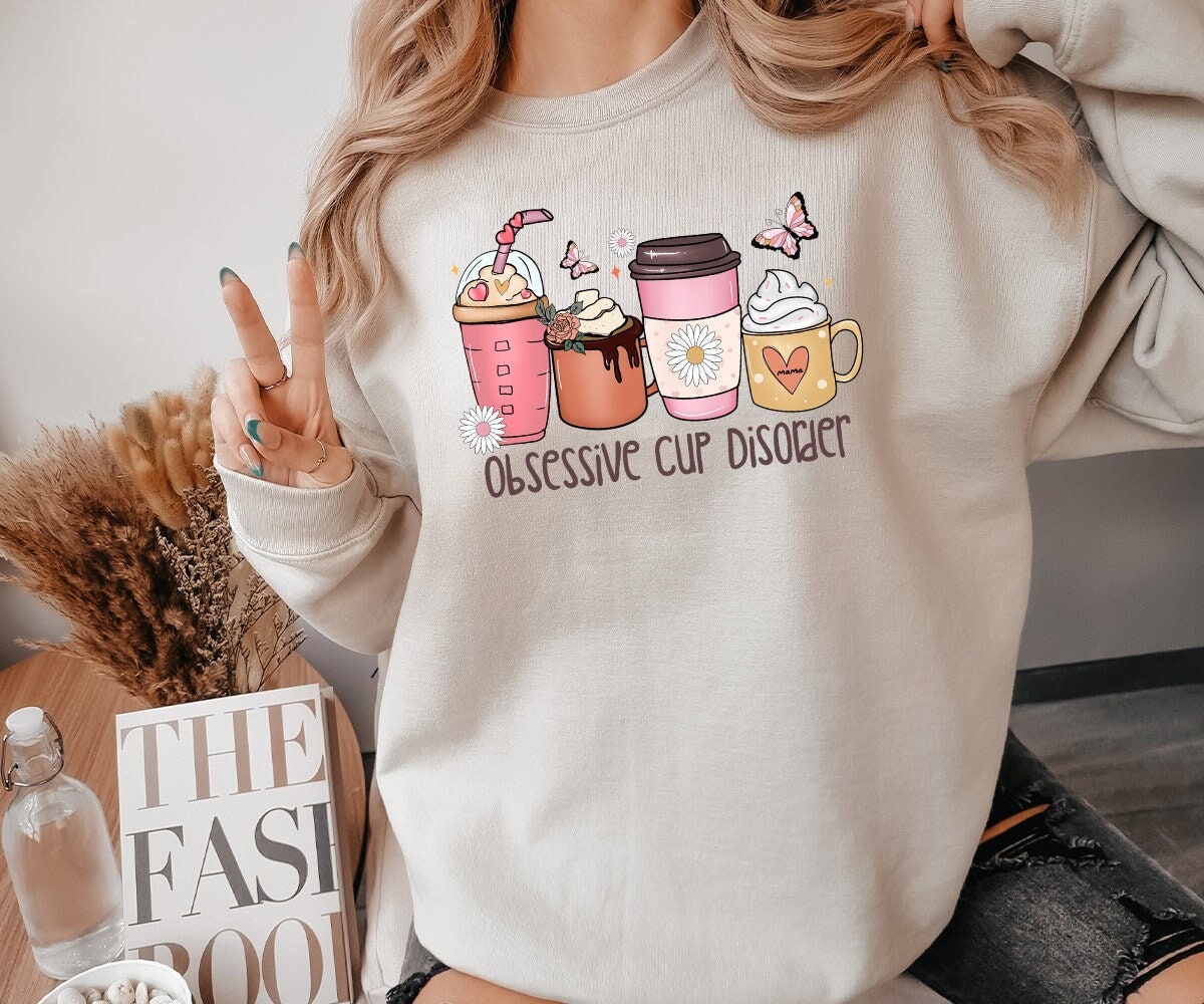 Obsessive Cup Disorder Sweatshirt OCD Tee Tumbler - Etsy UK