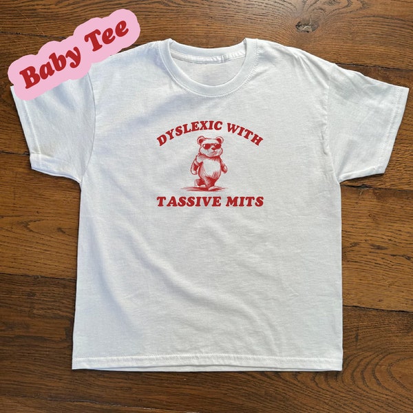 Dyslexique avec mitaines tassives, T-shirt bébé à slogan emblématique, T-shirt esthétique vintage des années 90 Tendance haut imprimé T-shirt unisexe en coton épais