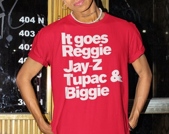 It Goes Reggie, Jay Z, Tupac, And Biggie Shirt, It Goes Reggie Shirt, Hip Hop Legend Shirt, Unisex Shirt, Limited Edition Black T-Shirt