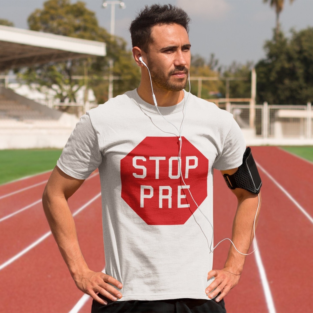 Stop Pre T-Shirt Premium Runners Shirt Prefontaine - Etsy