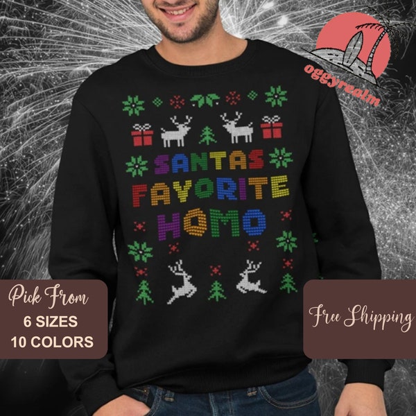 Santas Favorite Homo Sweater, Ugly Christmas Sweater, Gay Hoodie, Gay Sweater, Gay Xmas Sweater, Gay Pride hoodie For Men Xmas Jumper