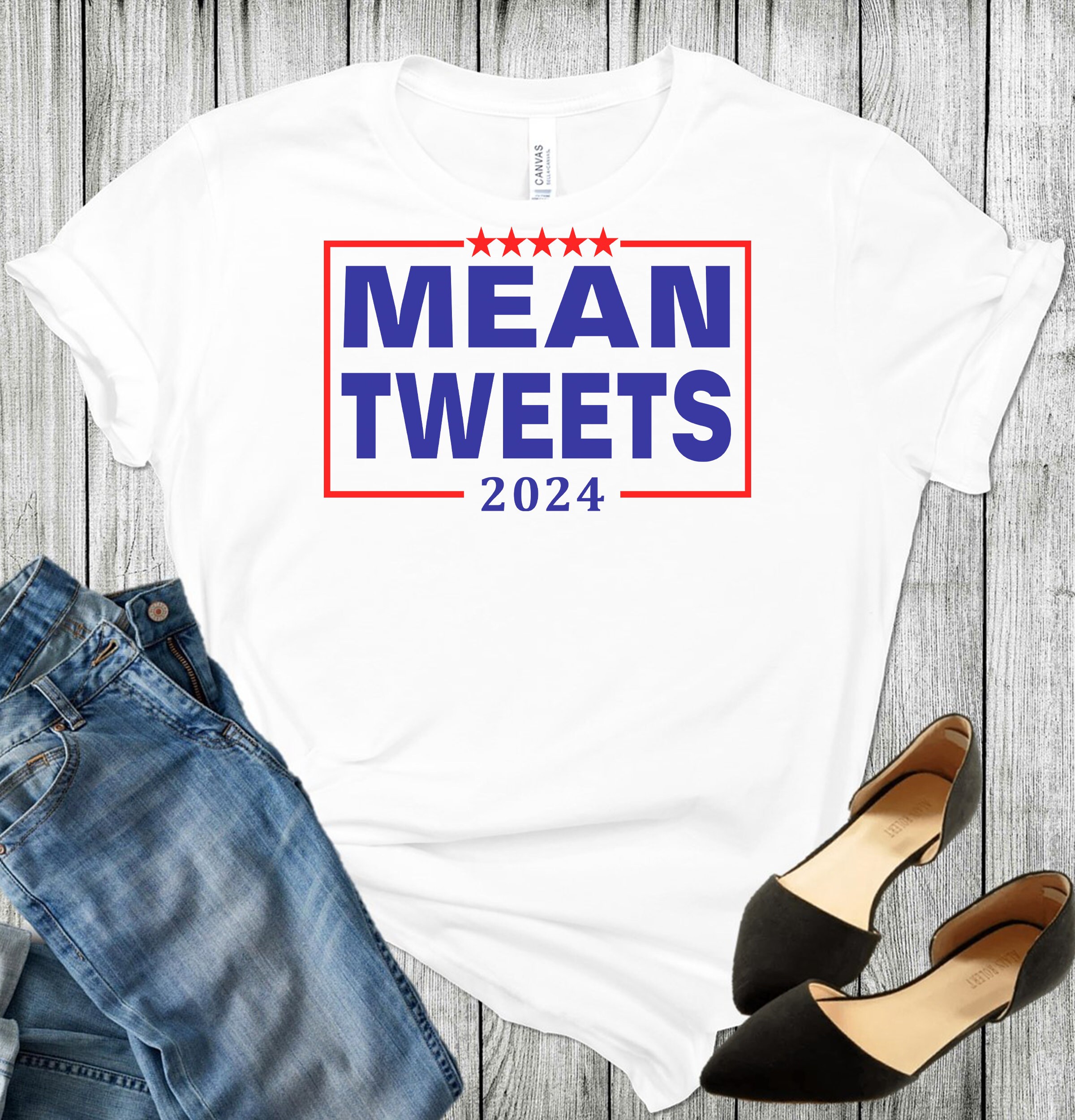 Mean Tweets 2024 Trump Election Year Mean Tweet 2024 Shirt Etsy