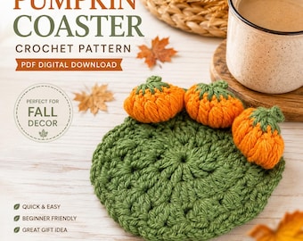 May include: A round green crochet coaster featuring three small orange pumpkins with green stems attached to the top. The image includes text reading PUMPKIN COASTER CROCHET PATTERN PDF DIGITAL DOWNLOAD, PERFECT FOR FALL DECOR, QUICK & EASY, BEGINNER FRIENDLY, GREAT GIFT IDEA, INSTANT DOWNLOAD, and CROCHET WITH LOVE.