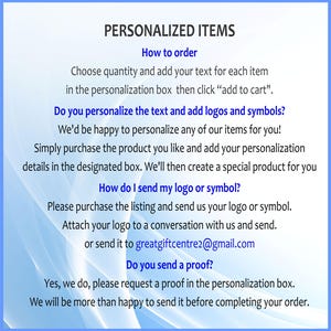 May include: An informational graphic titled PERSONALIZED ITEMS with a light blue abstract background. It provides instructions on how to order, how to submit logos or symbols via email or conversation, and confirms that proofs are available upon request.