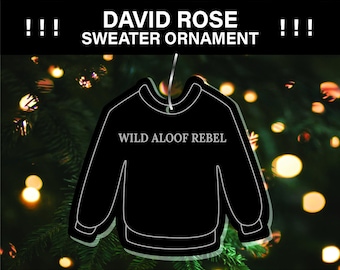 Wild Aloof Rebel David Rose Sweater Ornament - Acrylic Schitts Creek Single Ornament