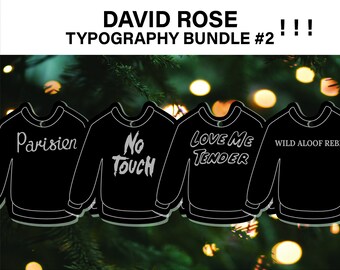 Typography Bundle #2 David Rose Sweater Ornament - Acrylic Schitts Creek Ornament Collection