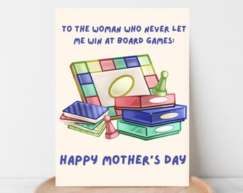 Funny Mother's Day Card: Never Let Me Win