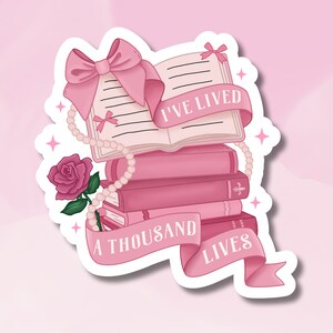 Ich habe tausend Leben gelebt Aufkleber | Buchaufkleber, Buchaufkleber, pastellrosa Buchaufkleber, Leseraufkleber
