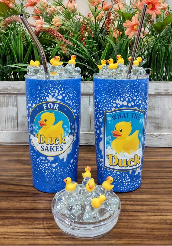 Duck Tumbler With 3D Bubble Topper | For Duck Sakes Tumbler | What The Duck  Tumbler | Duck Cup | Tumbler Topper | Rubber Ducky Tumbler