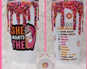 She Wants The D Tumbler | Dunkin  | Coffee Gift | Drip Tumbler | Sprinkle Cup | Coffee Cup | Epoxy Tumbler | Stainless Steel Cup | Coffee