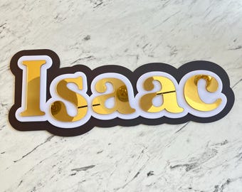 Triple layered XL name sign
