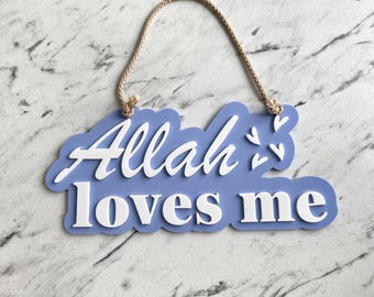 Allah loves me hanging plaque