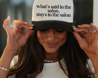 What's Said In The Salon Black Trucker Hat, Hairstylist Gift